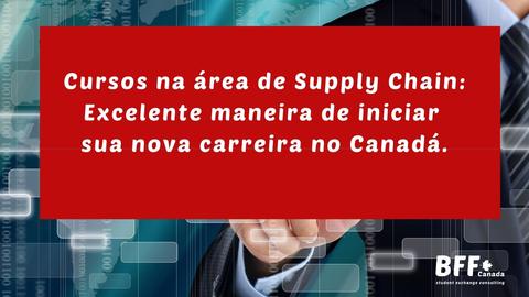 Ótimo salário no Canadá: estude Supply Chain. 1 bff canada supplychain