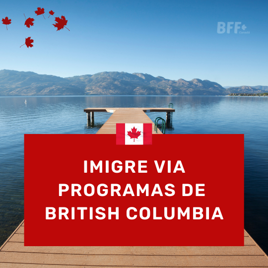 Imigre para o Canadá pela província de British Columbia. Novas profissões foram adicionadas à lista. 1 posts blog 2022 3