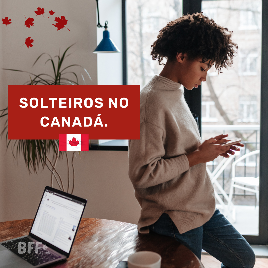 Solteiros no Canadá 1 posts blog 2022